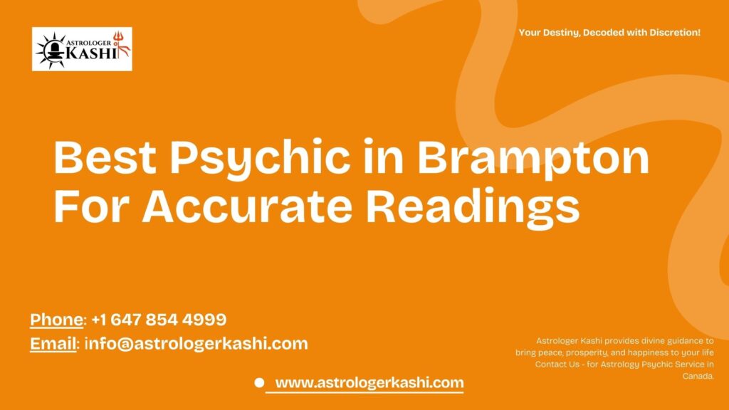 Best Psychic in Brampton for Accurate Readings